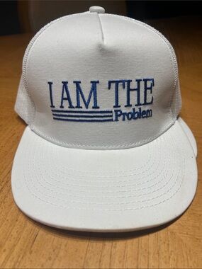 I AM THE Problem Embroidered White Trucker Hat